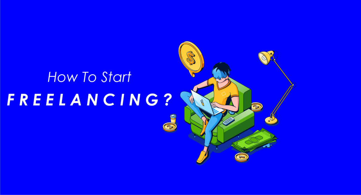 How To Start Freelancing