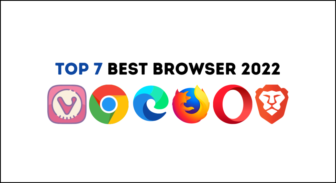 7 Best Browsers For The Year 20226. 